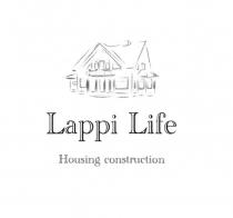 LAPPI LIFE HOUSING CONSTRUCTIONCONSTRUCTION