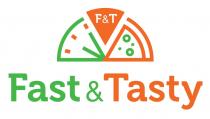 F&T FAST & TASTYTASTY
