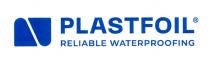 PLASTFOIL RELIABLE WATERPROOFINGWATERPROOFING