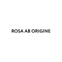 ROSA AB ORIGINEORIGINE