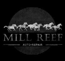 MILL REEF AUTO-REPAIRAUTO-REPAIR