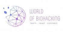 WORLD OF BIOHACKING LEARN READ CONNECTCONNECT