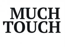 MUCH TOUCHTOUCH