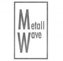 METALL WAVEWAVE