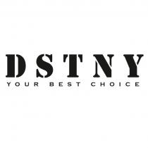 DSTNY YOUR BEST CHOICECHOICE