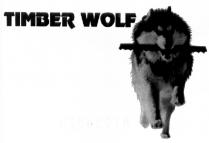 TIMBER WOLF