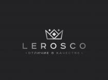 LEROSCO ОТЛИЧИЕ В КАЧЕСТВЕКАЧЕСТВЕ