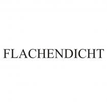 FLACHENDICHT