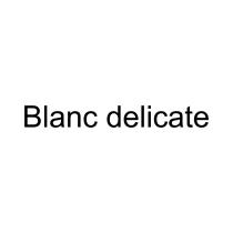 BLANC DELICATE