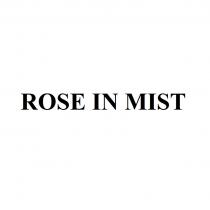 ROSE IN MIST