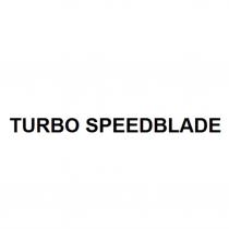 TURBO SPEEDBLADESPEEDBLADE