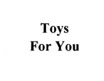 TOYS FOR YOU