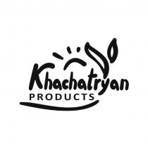 KHACHATRYAN PRODUCTSPRODUCTS