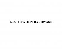 RESTORATION HARDWAREHARDWARE