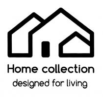 HOME COLLECTION DESIGNED FOR LIVINGLIVING