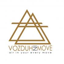 VOZDUH MOVE AIR IN YOUR EVERY MOVE