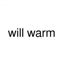 WILL WARM