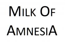 MILK OF AMNESIAAMNESIA