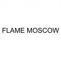 FLAME MOSCOWMOSCOW