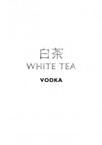 WHITE TEA VODKA DISTILLED AND BOTTLED IN RUSSIARUSSIA