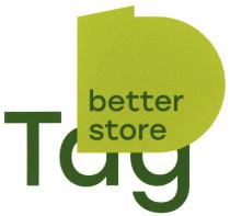 TAG BETTER STORESTORE