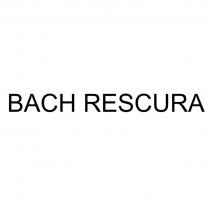 BACH RESCURARESCURA