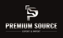PREMIUM SOURCE PS EXPORT & IMPORTIMPORT