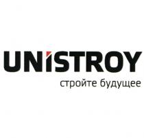 UNISTROY СТРОЙТЕ БУДУЩЕЕБУДУЩЕЕ