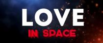 LOVE IN SPACESPACE
