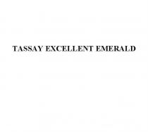 TASSAY EXCELLENT EMERALD