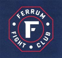 FERRUM F FIGHT CLUBCLUB