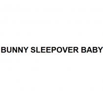 BUNNY SLEEPOVER BABY
