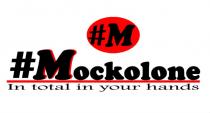 MOCKOLONE IN TOTAL IN YOUR HAND