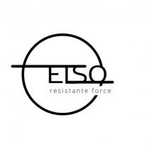 TELSO RESISTANTE FORCE