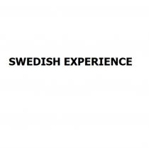 SWEDISH EXPERIENCEEXPERIENCE