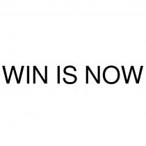 WIN IS NOWNOW