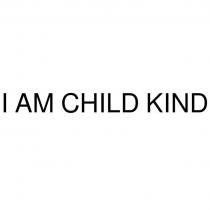 I AM CHILD KINDKIND