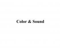 Color & SoundSound