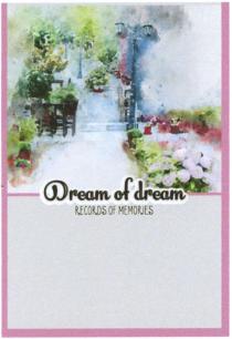 DREAM OF DREAM RECORDS OF MEMORIESMEMORIES