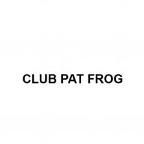 CLUB PAT FROGFROG