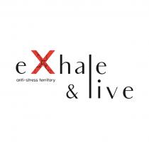 EXHALE & LIVE ANTI-STRESS TERRITORYTERRITORY