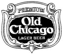 OLD CHICAGO LAGER BEER PREMIUM