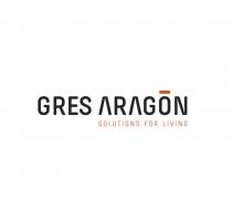 GRES ARAGON SOLUTIONS FOR LIVINGLIVING