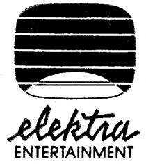 ELEKTRA ENTERTAINMENT