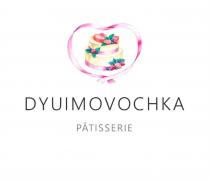 DYUIMOVOCHKA PATISSERIEPATISSERIE