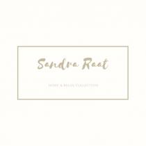 SANDRA RAAT HOME & RELAX COLLECTIONCOLLECTION