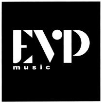 EVP MUSICMUSIC