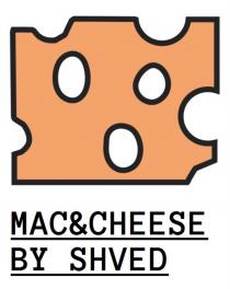 MAC&CHEESE BY SHVEDSHVED
