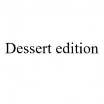 DESSERT EDITIONEDITION