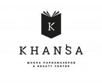 K KHANSA ШКОЛА ПАРИКМАХЕРОВ & BEAUTY CENTRECENTRE